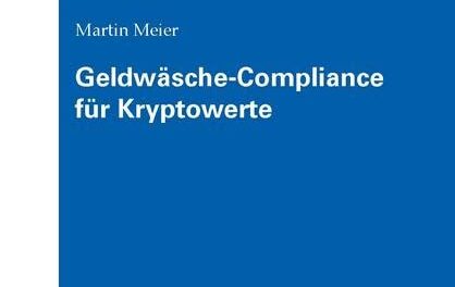 Geldwäsche-Compliance für Kryptowerte: Eine Untersuchung des Banken- und Finanzaufsichtsrechts, sowie des Geldwäscherechts (Jenaer Studien zum … und internationalen Wirtschaftsrecht)