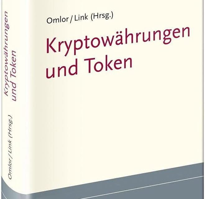 Kryptowährungen und Token (Recht Wirtschaft Steuern – Handbuch)