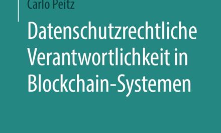 Datenschutzrechtliche Verantwortlichkeit in Blockchain-Systemen (Juridicum – Schriften zum Medien-, Informations- und Datenrecht)