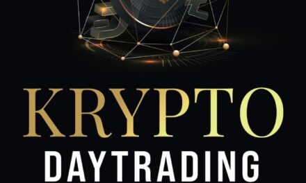 Krypto Daytrading – für Einsteiger –: Bewährte Strategien, um Bitcoin, Ethereum und andere Altcoins profitabel zu handeln