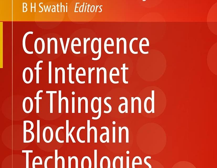 Convergence of Internet of Things and Blockchain Technologies (EAI/Springer Innovations in Communication and Computing)