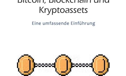 Bitcoin, Blockchain und Kryptoassets: Eine umfassende Einführung