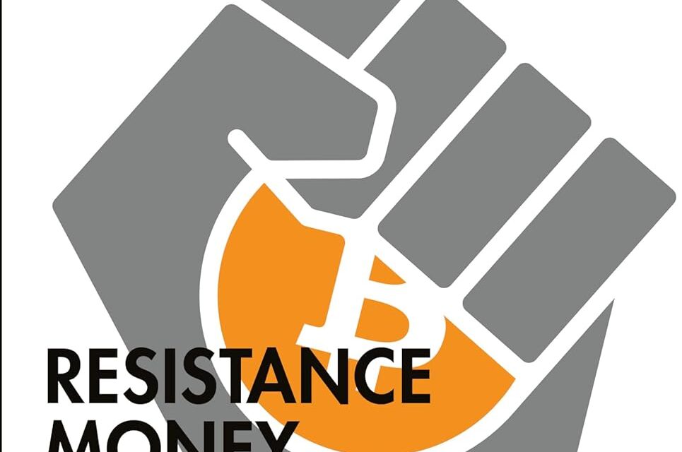 Resistance Money: A Philosophical Case for Bitcoin