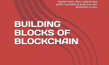 BUILDING BLOCKS OF BLOCKCHAIN: Core concepts of Blockchain, Bitcoin and Ethereum are explained in layman’s term. Also a step by step guide is provided to build your own blockchain in Java.