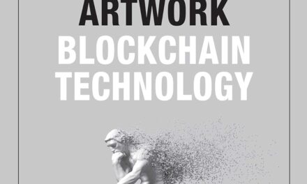 The Comprehensive Guide to NFTs, Digital Artwork, and Blockchain Technology