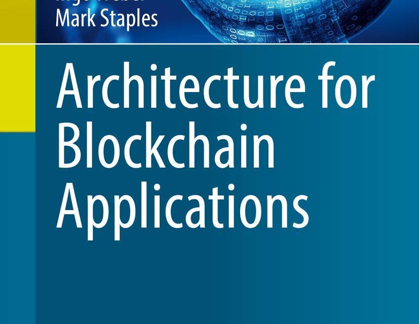 Architecture for Blockchain Applications