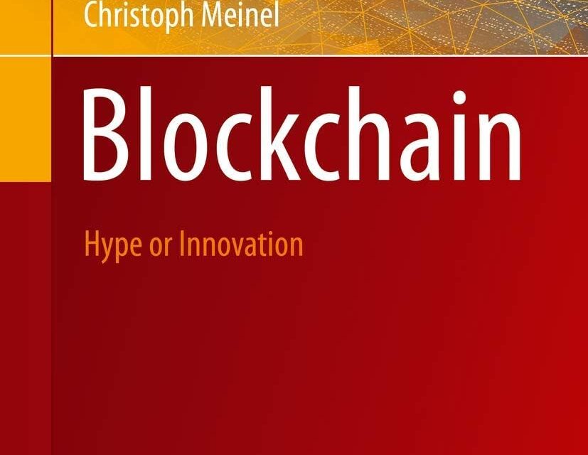 Blockchain: Hype or Innovation