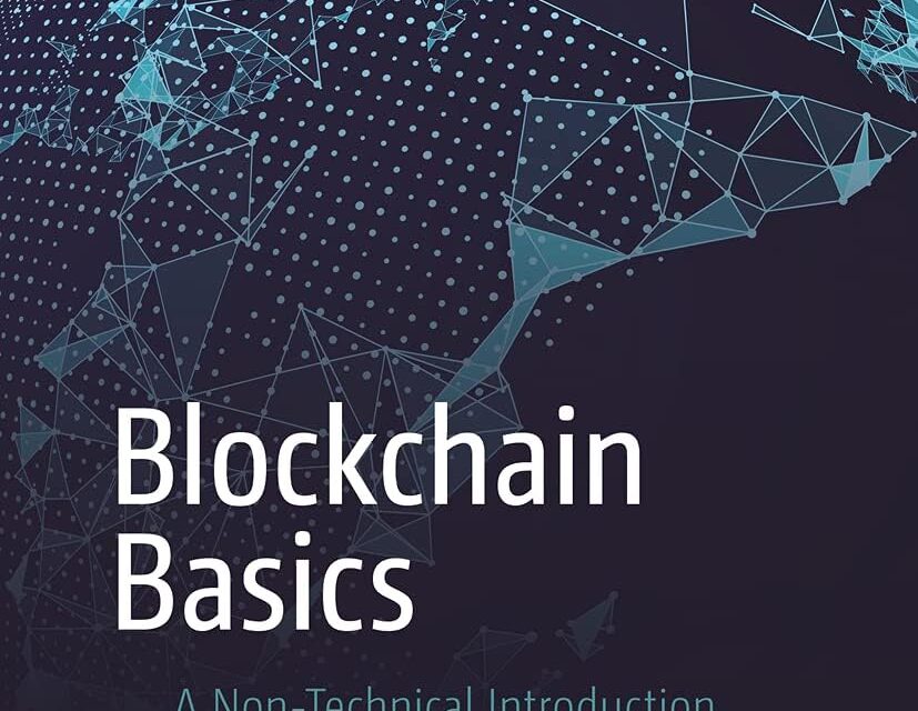 Blockchain Basics: A Non-Technical Introduction in 25 Steps