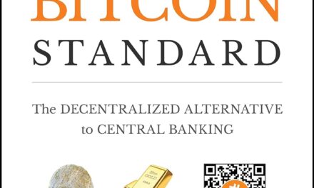 The Bitcoin Standard: The Decentralized Alternative to Central Banking