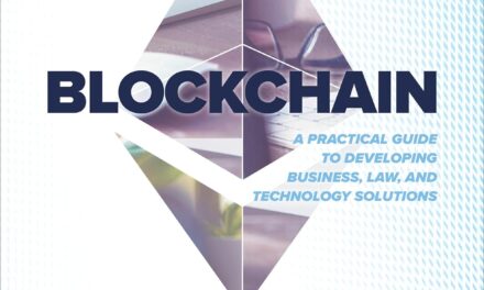 Blockchain: A Practical Guide to Developing Business, Law, and Technology Solutions